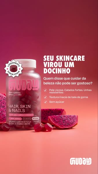 Guday ad: Vocês pediram. A Guday entregou. 💖 O novo Hair, Skin & Nails chegou para…
